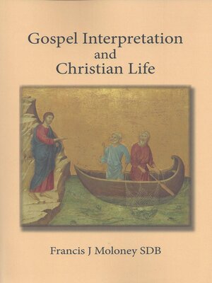 cover image of Gospel Interpretation and Christian Life